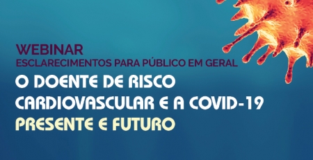 O doente de risco cardiovascular e a COVID-19: presente e futuro
