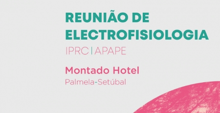 Reunião de Electrofisiologia reúne especialistas em Palmela