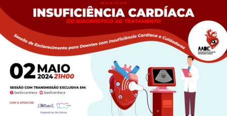 Webinar da AADIC “Insuficiência Cardíaca: do diagnóstico ao  tratamento” pretende esclarecer sobre esta doença